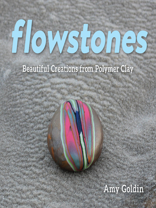 Title details for Flowstones by Amy Goldin - Wait list